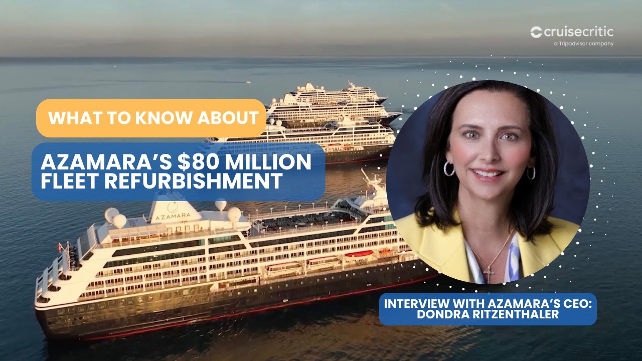 Here's What to Expect from Azamara's $80M Fleet Refurbishment