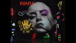 Kiiara Feat Ashley All Day -Dopemang 🚬 (Tradução)