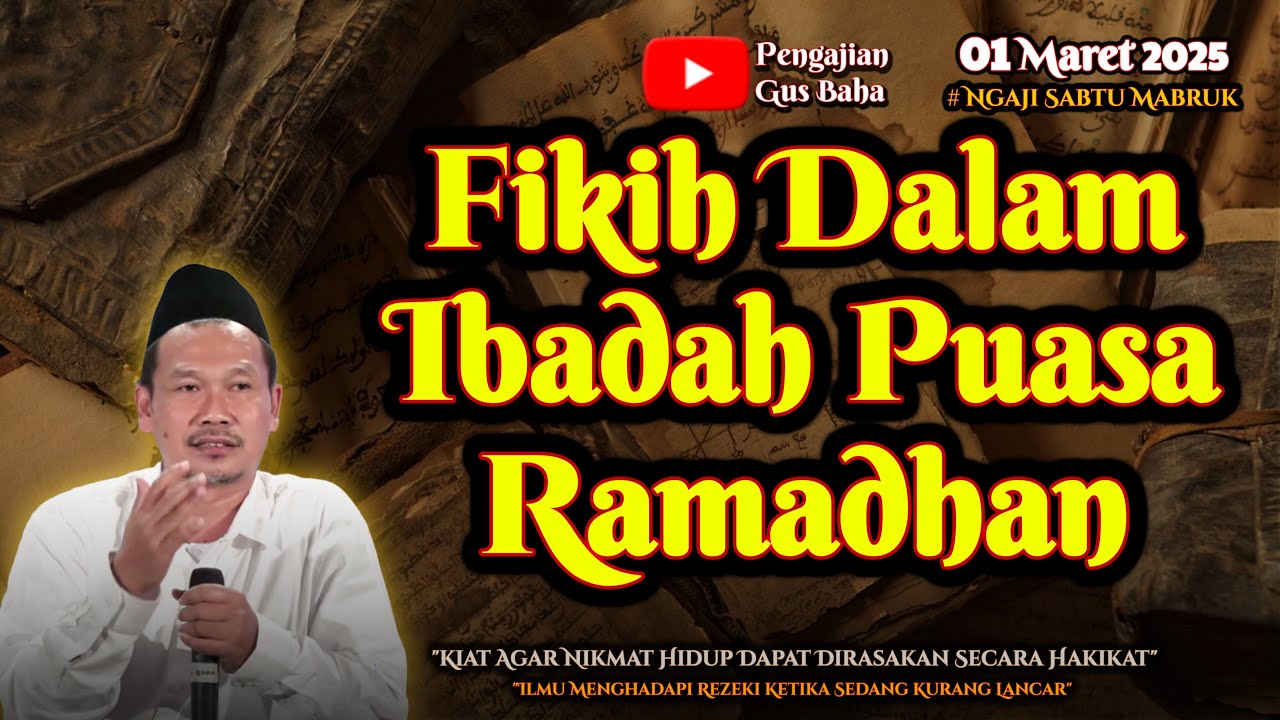 Fiqih Dalam Bulan Ramadhan | Gus Baha
