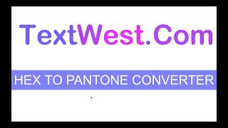HEX to Pantone Converter