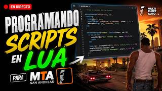 🔴Programando scripts en Lua para MTA San Andreas