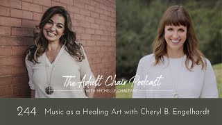 Music As A Healing Art With Cheryl B. Engelhardt