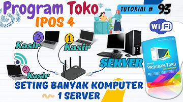 Cara Setting MENGHUBUNGKAN 2 3  KOMPUTER Atau Lebih DI PROGRAM TOKO IPOS 4 Jaringan LAN dan WIFi
