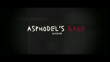 Asphodels Rage Trailer 2
