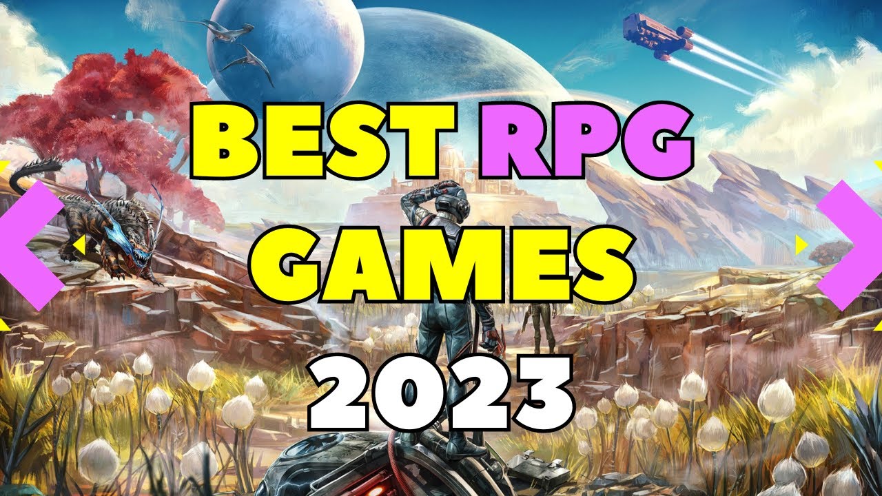 Top 27 New RPGs of 2023 - Gameranx