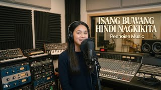 Isang Buwang Hindi Nagkikita  Peenoise      