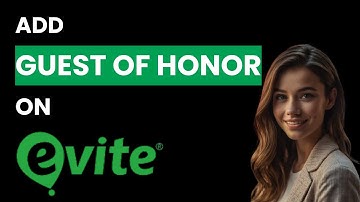 How To Add Guest of Honor To Your Evite Event (Best Method)