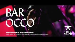 BAROCCO - Trailer | Thalia Theater