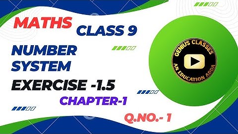 Class - 9, Maths Exercise 1.5 NCERT solution | Ch 1 Number System | Exercise-1.5 q1 class 9th | CBSE