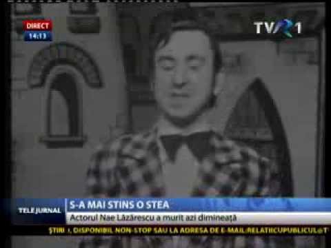 S A Mai Stins O Stea Nae LÄzÄrescu A Murit La Varsta De 72 De Ani Youtube