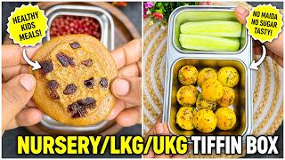 Quick & Healthy Tiffin Ideas for Nursery, LKG & UKG Kids | Easy School Lunch Box Recipes