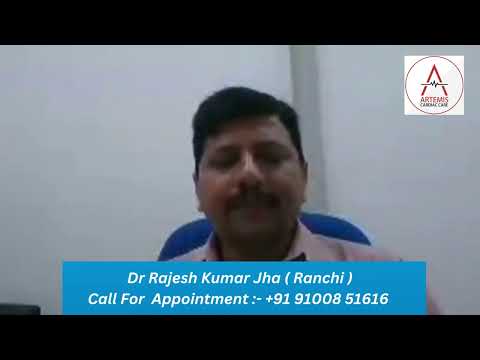Dr Rajesh Kumar Jha, (Ranchi) Explaining tips for living with Diabetes  and Heart  Diseases - video from Artemis Cardiac Care