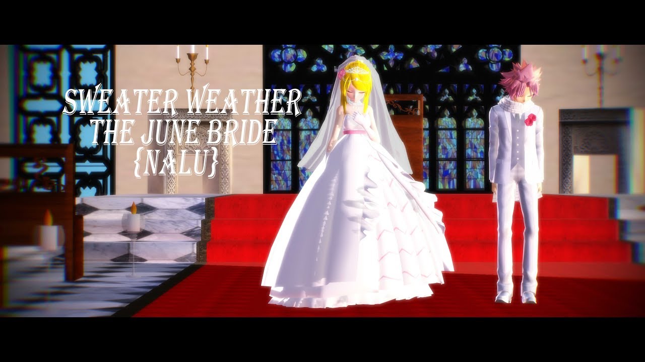 (MMD) Fairy Tail- Sweater Weather V-2 | NaLu | (Model DL DOWN)