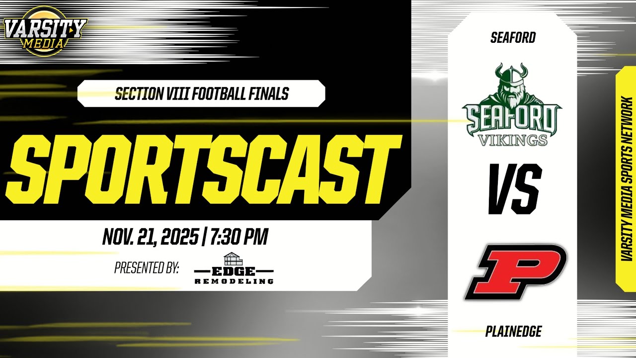 SPORTSCAST | Seaford vs Plainedge | Nassau Football Finals | presented by Edge Remodeling | 11/21