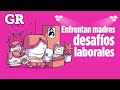 Así Está la Cosa | Día de las Madres: enfrentan mamás lastres laborales