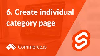 6. Create individual category page | Create a Commerce.js store with Svelte