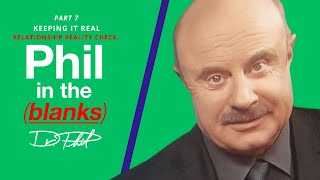 Keeping It Real: Relationship Reality Check | Phil In The Blanks Podcast Episode 188 | Full Episode