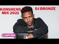 BEST OF KONSHENS MIX 2021 - DJ BRONZE / DANCEHALL//RAGGA PARTY VIDEO MIX