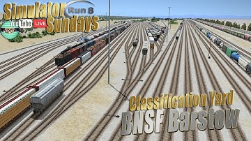 Run 8 Live | Barstow Yard | Working the Classification Yard