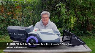 Anthbot N8 Mähroboter Test Fazit Nach 6 Wochen