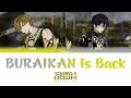 【Vietsub】Buraikan is Back || Buraikan 武雷管 - Paradox Live(パラライ)-