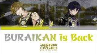 【Vietsub】Buraikan is Back || Buraikan 武雷管 - Paradox Live（パラライ）-
