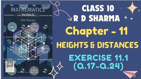 RD Sharma Solution 2025 || Class 10 Maths || Chapter 11 Heights and Distances | Exercise 11.1 part 3