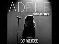 DJ WeyDee - Adele Sing Alongs (2023)
