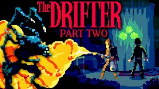 THE DRIFTER: Part 2 - A Hobo Keeps Returning from The Dead in this Pulp Thriller Adventure Game! screenshot 5