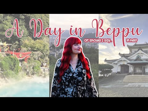 A Steamy Adventure in Beppu ┃ Hells, Hot Springs, and Beautiful Views ┃ Japan Vlog Day 10