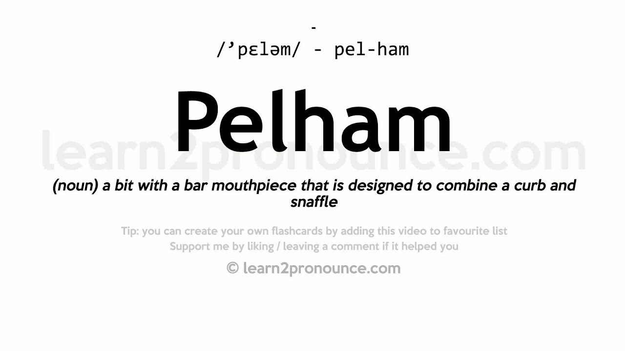 Pronunciation of Pelham Definition of Pelham YouTube