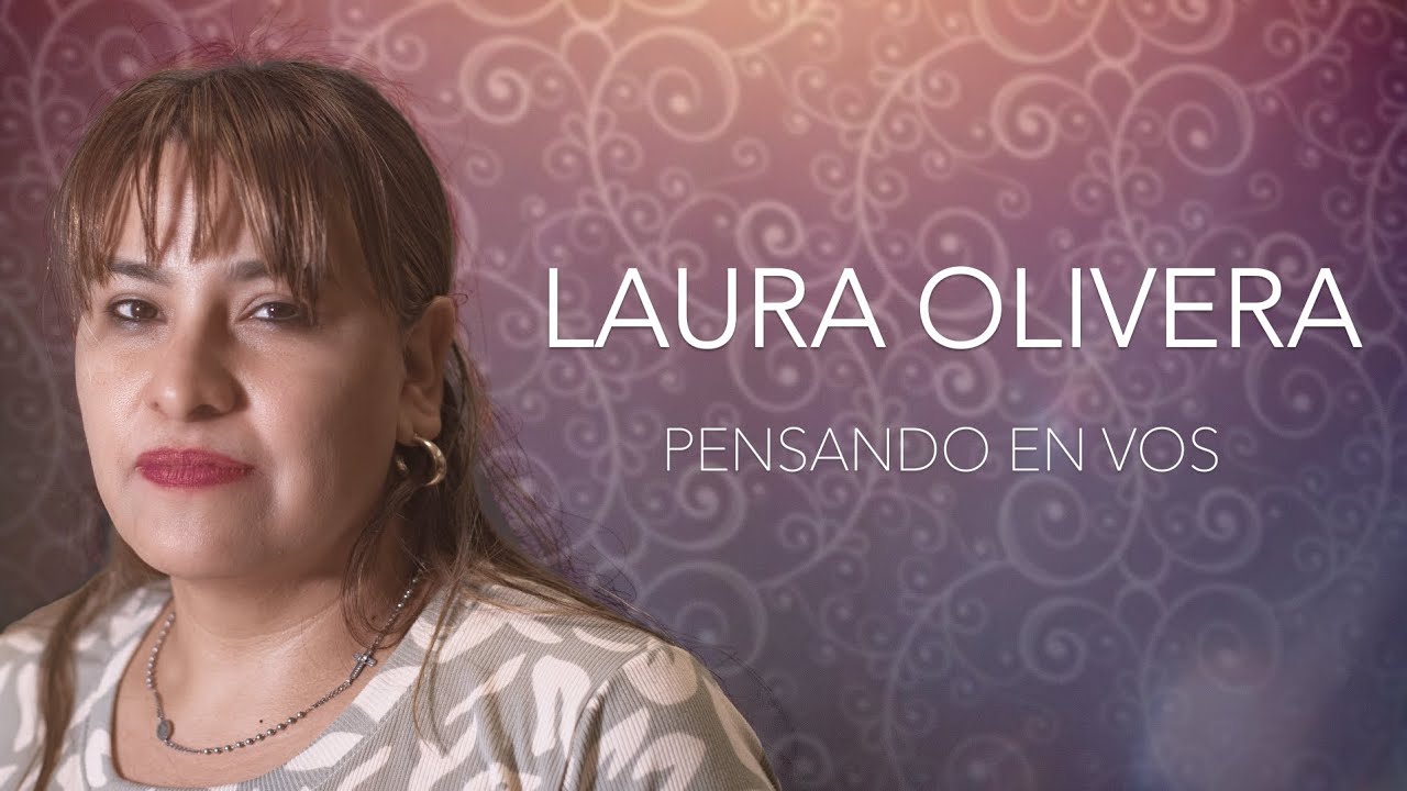 Pensando en vos - Laura Olivera (Videoclip Oficial)