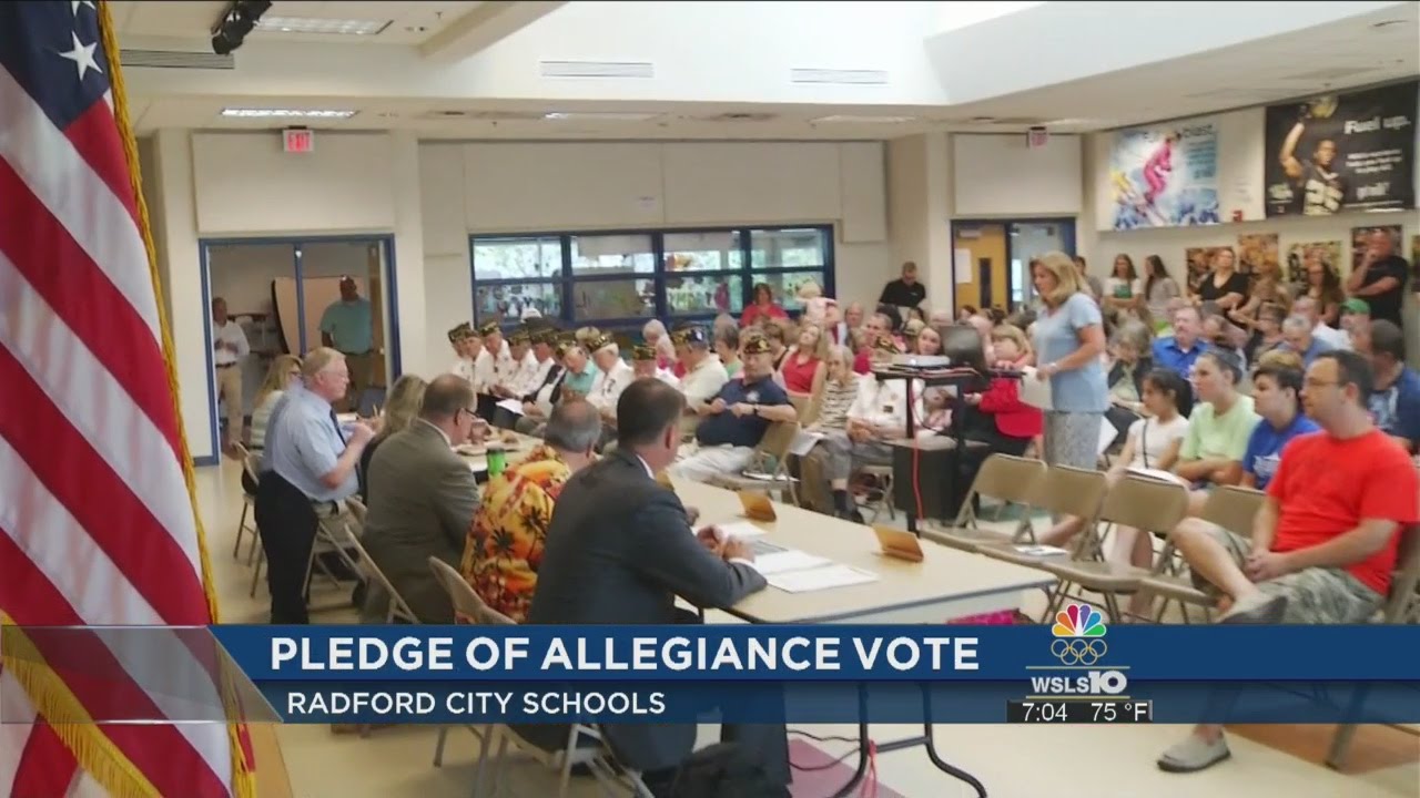 Radford School Board votes to say Pledge of Allegiance before meetings ...