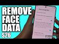 How to Remove Face Data &amp; Alternative Appearance on Galaxy S26