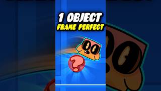 A Frame Perfect With 1 Object #geometrydash