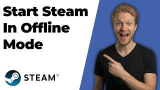 How To Start Steam In Offline Mode 2026 Easy Guide