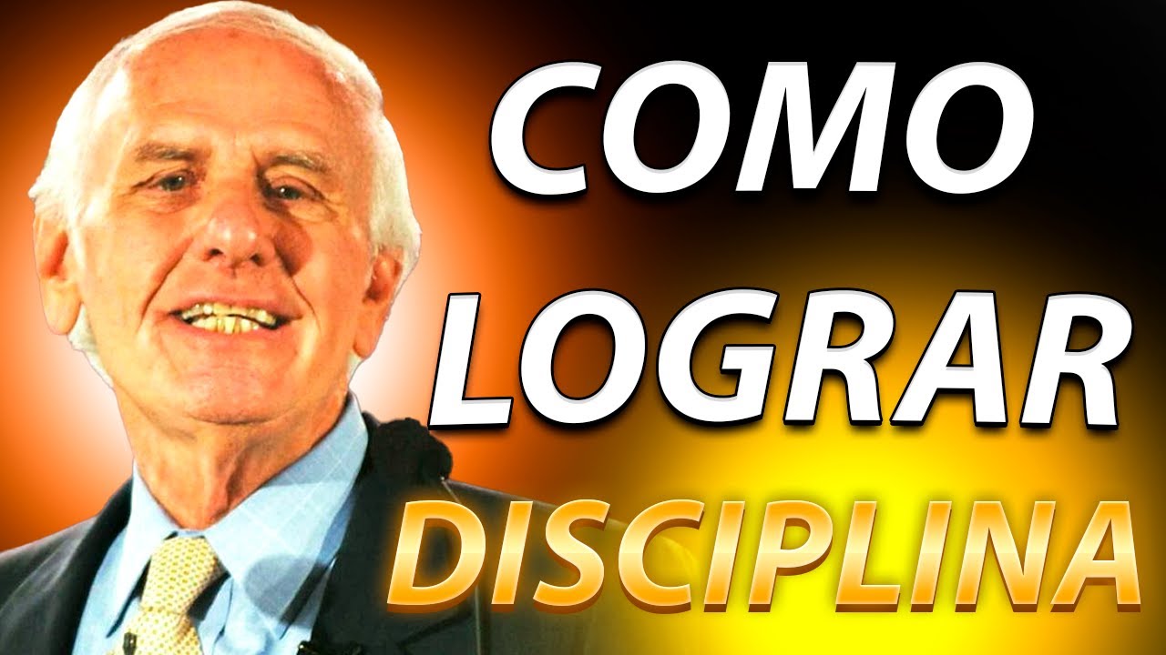 Descubre el Poder Transformador de la Disciplina según Jim Rohn ...