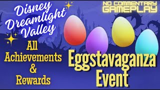 Disney Dreamlight Valley All Eggstravaganza Event Achievements & Rewards [No Commentary Playthrough]