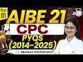 AIBE 21 | CPC Important PYQs 2014-2025 | Part 3 | By Muskan Kesharwani Ma'am