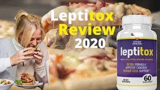 Leptitox Real Review 2020 - Does it Work?
