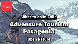 What to do in Chile: Adventure Tourism Patagonia - Open Nature screenshot 1