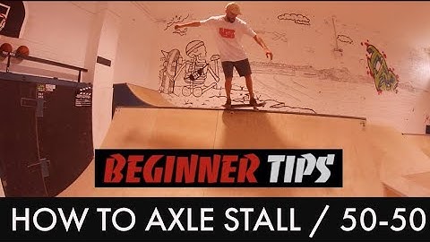How To Axle Stall/ 50-50 - Beginner Tips - TR7 SKATE