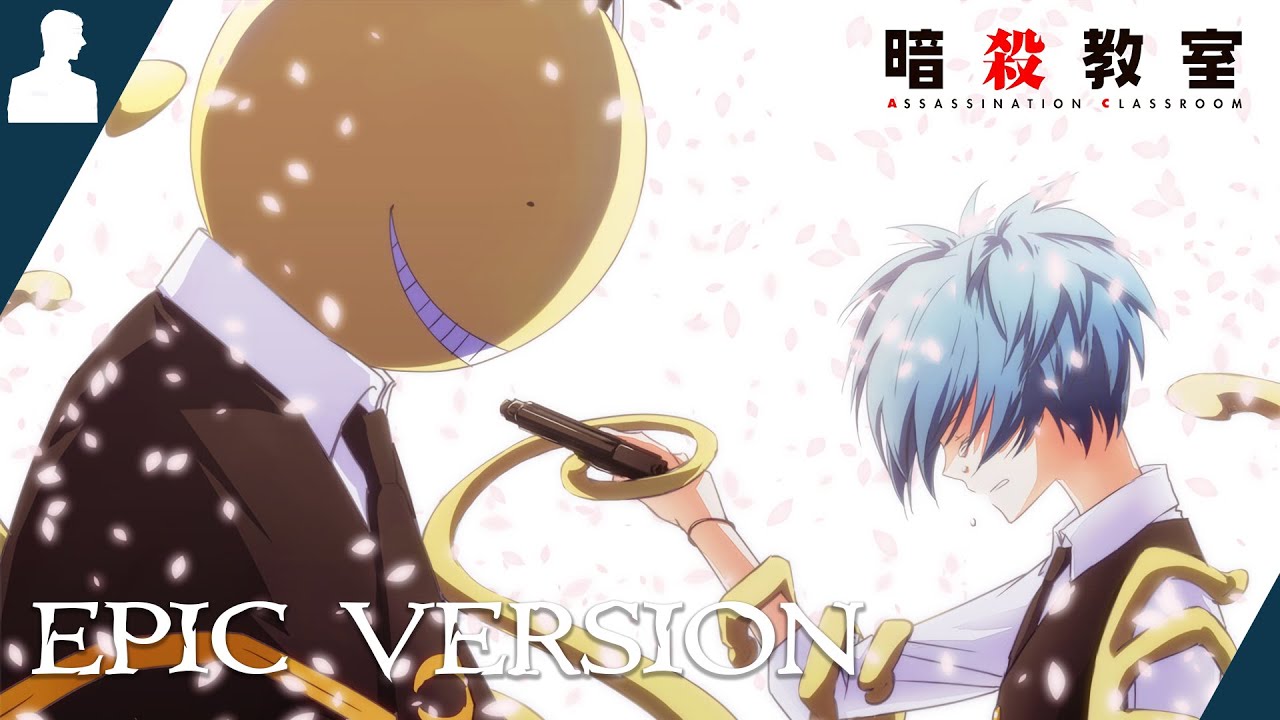 Assassination Classroom: Koro-Sensei Farewell's (Tabidachi No Uta) | Epic Orchestral Version