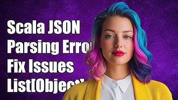 Scala JSON Parsing Error: How to Fix Validation Issues with List[Object]