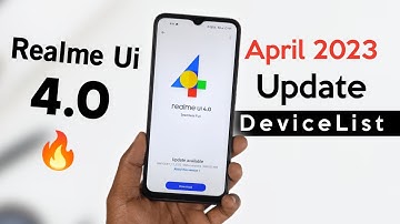 🔥Realme Ui April 2023 New Update Device List | Realme UI 4.0 Android 13 | Stable & Beta Update