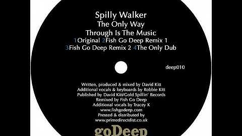 The Only Way Through Is the Music (Fish Go Deep Remix)