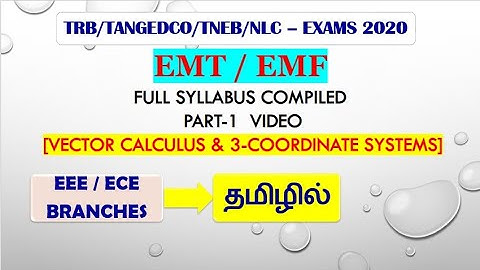 3-COORDINATE SYSTEMS || EMT-part1 || TNEB | TRB | GATE | EEE | ECE | IN TAMIL