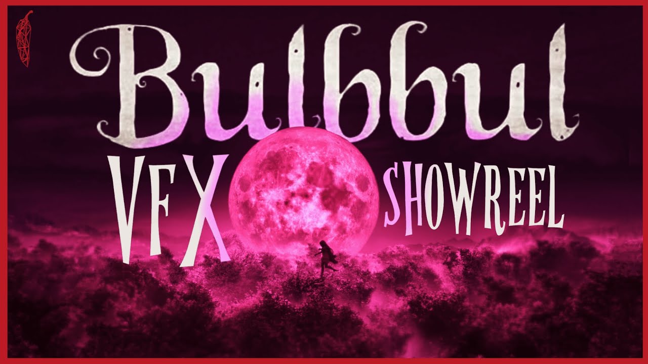 Bulbbul (2020) - VFX Breakdown | Redchillies.vfx