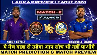 LPL 2026 | Kandy Royals vs Dambulla Sixers 2nd Match Prediction | KR vs DS Match Prediction #LPL2026 screenshot 1