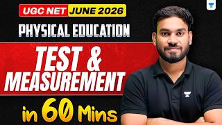 UGC NET Physical Education | Test &amp; Measurement in 60 Minutes | UGC NET PE 2026 | Dharmendra Sir